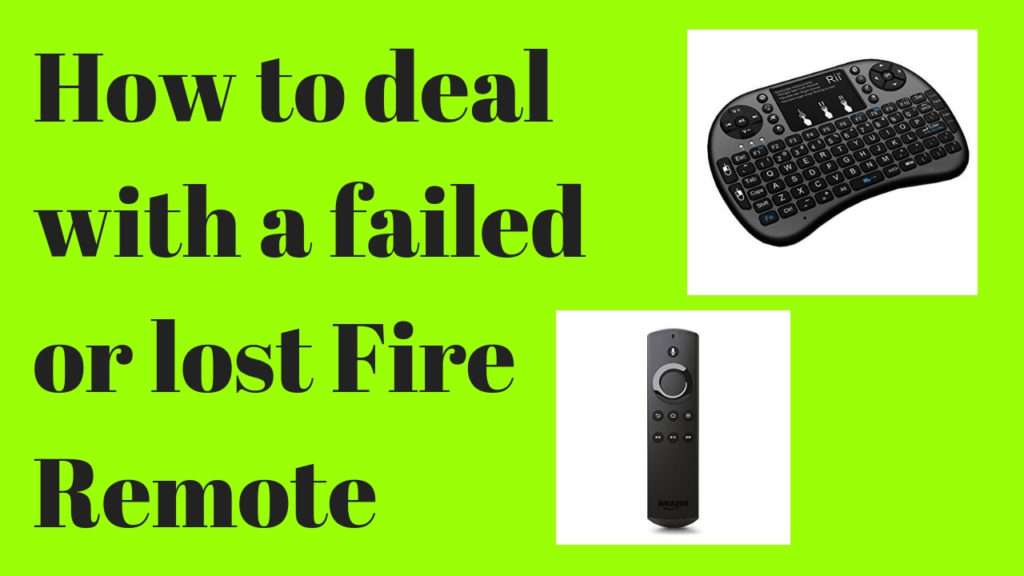 YT Thumbnail – How to deal with a lost Fire TV Remote | TechBytes With